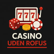 Nye Casino Uden ROFUS En Guide til Spiloplevelser 1574875409