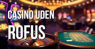 Oplev Spil Casino Uden Om Rufus En Guide til Spiloplevelse